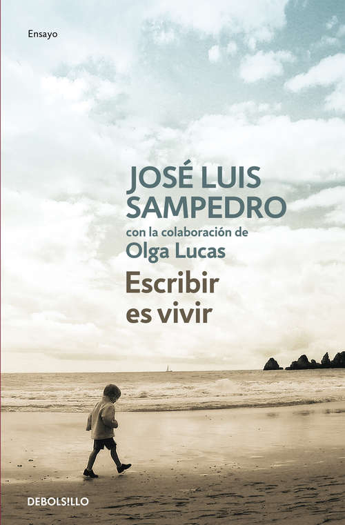 Book cover of Escribir es vivir