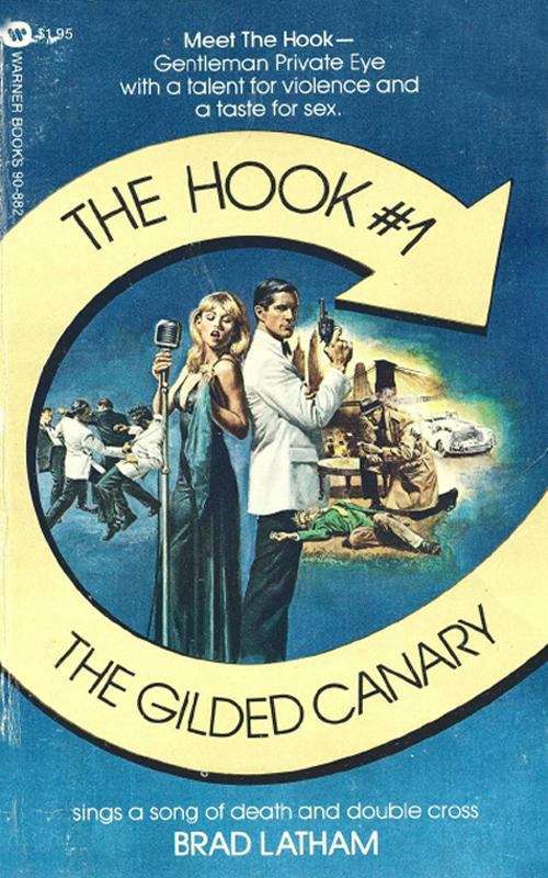 Book cover of The Gilded Canary (The Hook #1)