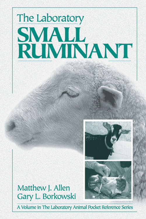 Book cover of The Laboratory Small Ruminant (Laboratory Animal Pocket Reference)