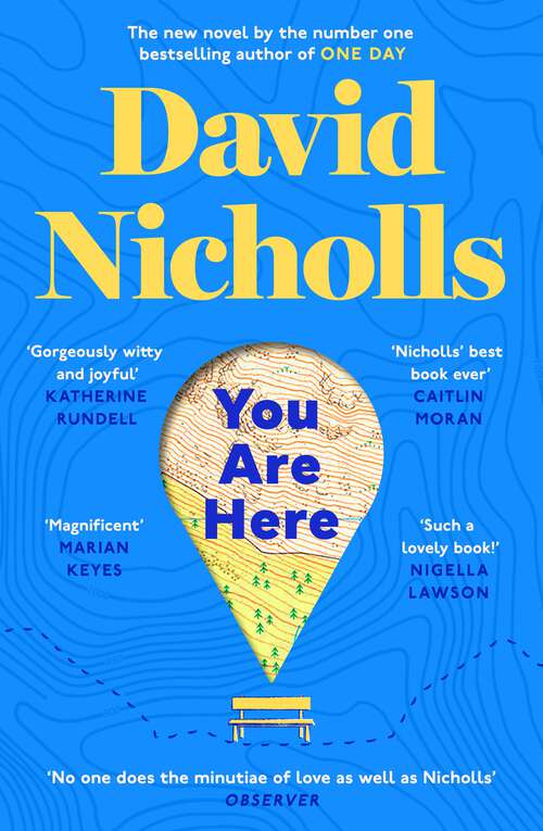 Book cover of You Are Here: The Instant Number 1 Sunday Times Bestseller from the author of One Day