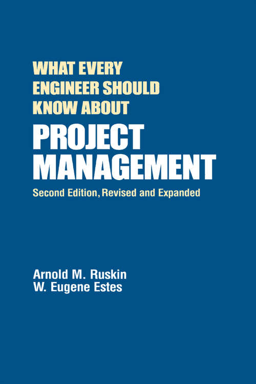 Book cover of What Every Engineer Should Know About Project Management