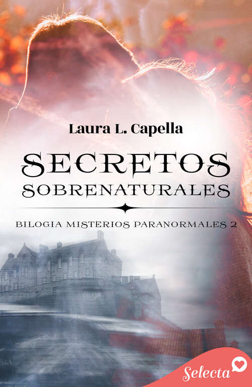 Book cover of Secretos sobrenaturales (Misterios paranormales: Volumen 2)