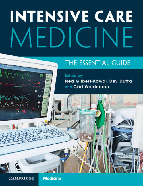 Book cover of Intensive Care Medicine: The Essential Guide