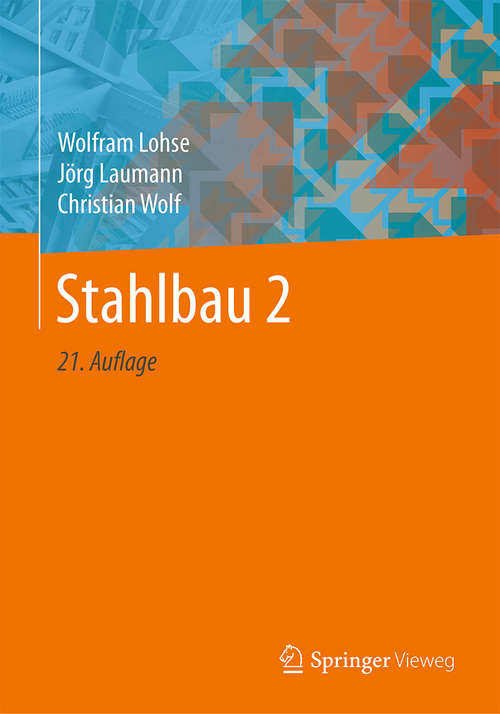 Book cover of Stahlbau 2: Teil 2 (21. Aufl. 2020)