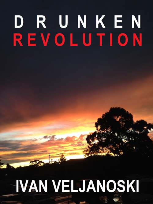 Book cover of Drunken Revolution