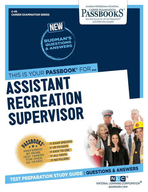 Book cover of Assistant Recreation Supervisor: Passbooks Study Guide (Career Examination Series: Cs-45)