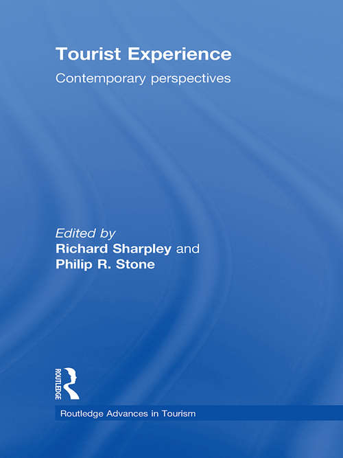 Book cover of Tourist Experience: Contemporary Perspectives (Advances in Tourism)