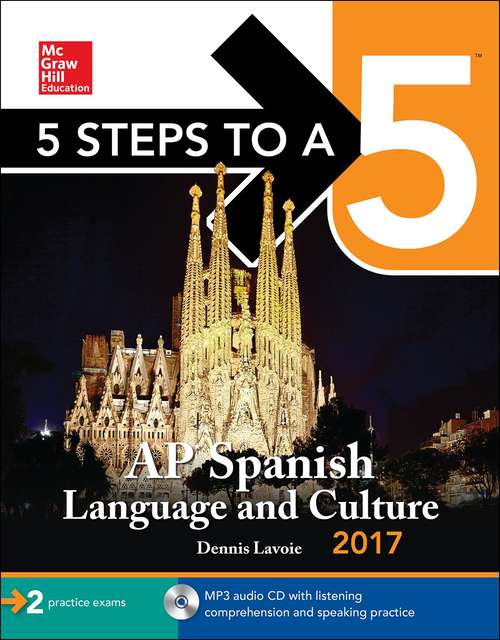 Book cover of 5 Steps To A 5: AP Spanish Language