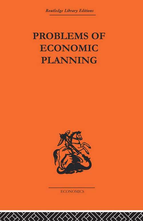 Book cover of Politics of Economic Planning: Papers on Planning and Economics