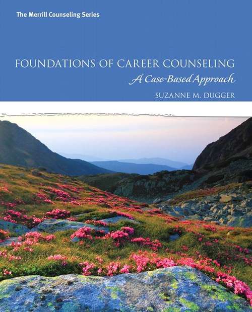 Book cover of Foundations of Career Counseling: A Case-Based Approach (First Edition)
