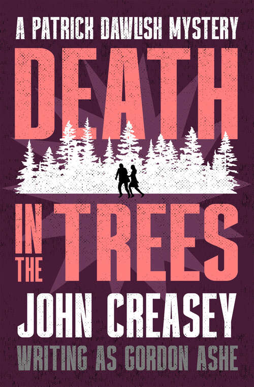 Book cover of Death in the Trees (The Patrick Dawlish Mysteries)