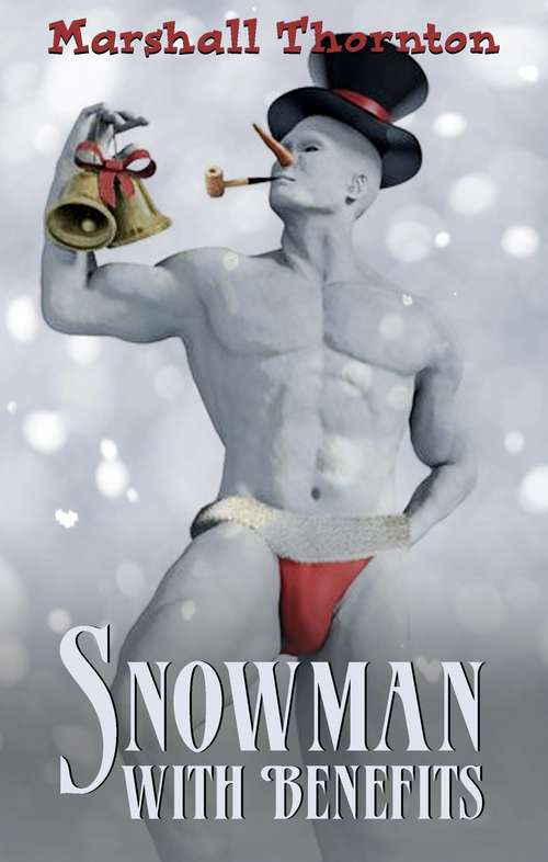 Book cover of Snowman with Benefits