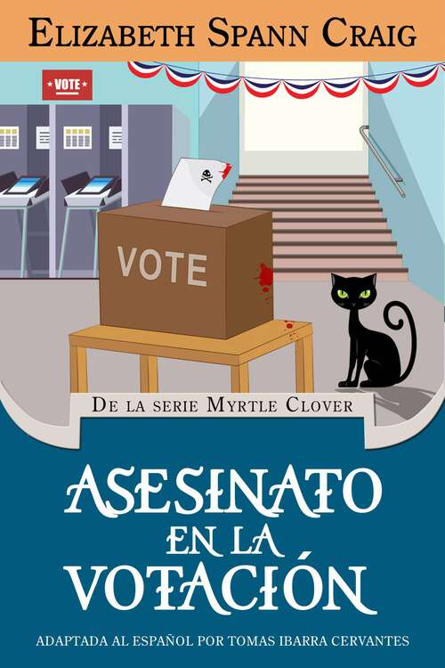 Book cover of Asesinato en la Votación: Myrtle Clover número 17 (Myrtle Clover #17)