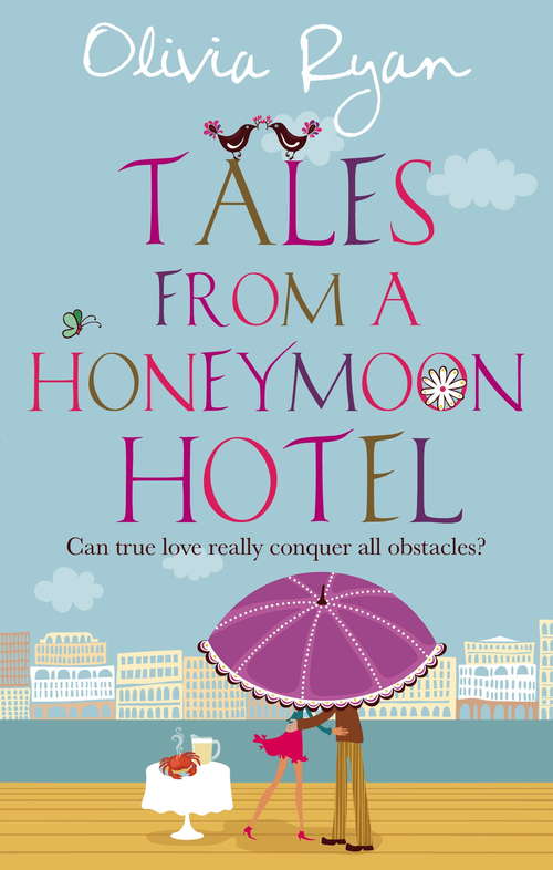 Book cover of Tales From A Honeymoon Hotel: Number 3 in Series