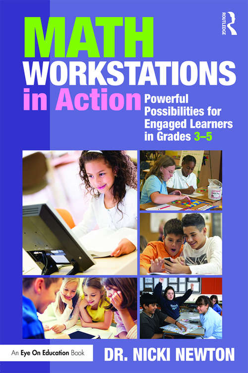 Book cover of Math Workstations in Action: Powerful Possibilities for Engaged Learning in Grades 3–5