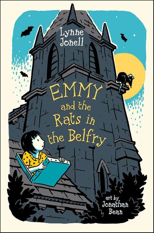 Book cover of Emmy and the Rats in the Belfry (Emmy and the Rat #3)