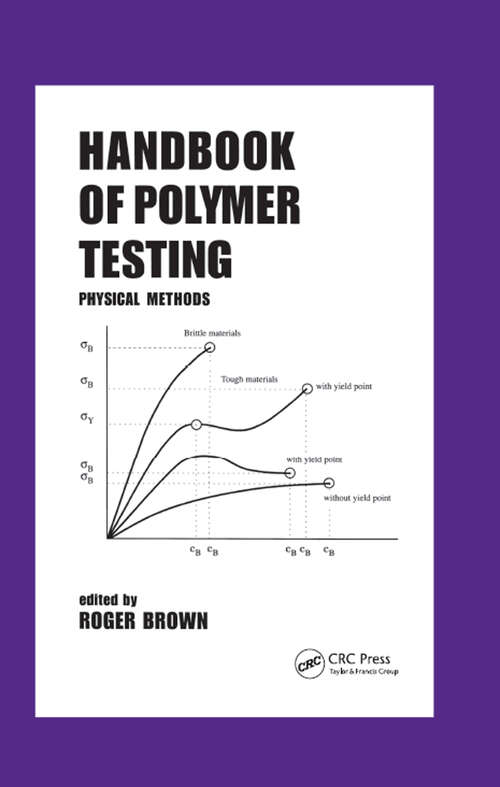 Book cover of Handbook of Polymer Testing: Physical Methods (Plastics Engineering)