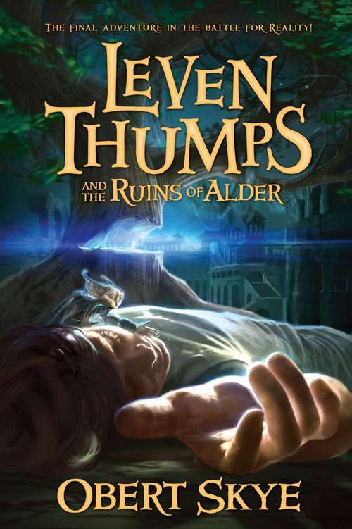 Book cover of Leven Thumps and the Ruins of Alder (Leven Thumps #5)