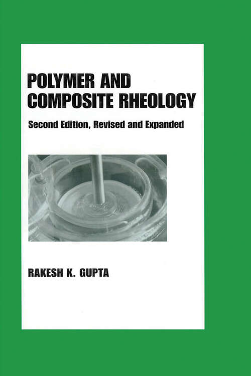 Book cover of Polymer and Composite Rheology (2)