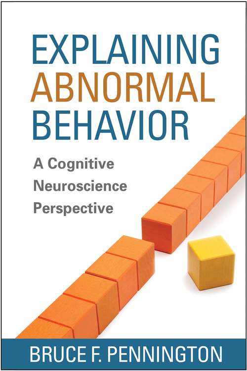 Book cover of Explaining Abnormal Behavior: A Cognitive Neuroscience Perspective