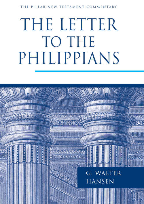 Book cover of The Letter to the Philippians (The Pillar New Testament Commentary (PNTC))