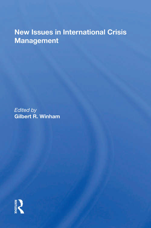 Book cover of New Issues In International Crisis Management