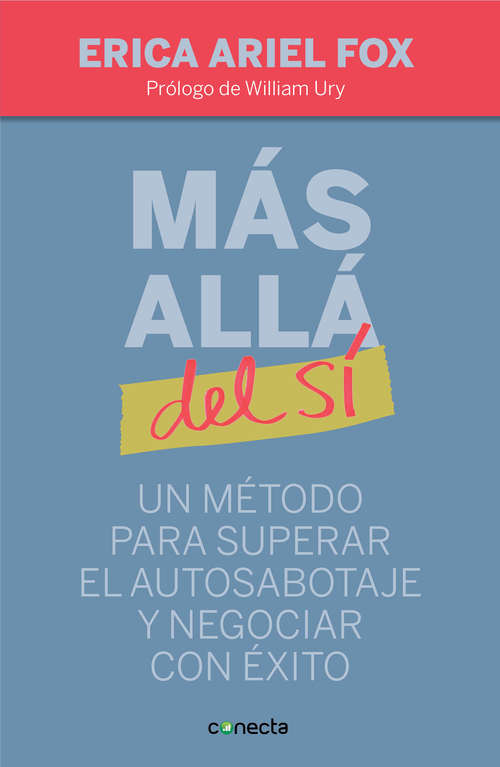 Book cover of Más allá del sí: Un método para superar el autosabotaje y negociar con éxito
