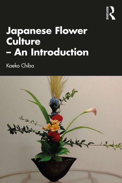 Book cover of Japanese Flower Culture – An Introduction