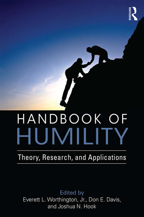Book cover of Handbook of Humility: Theory, Research, and Applications