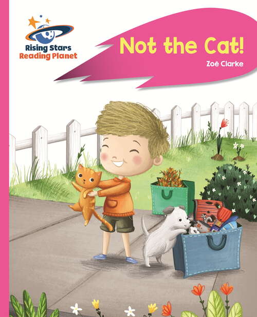 Book cover of Not the Cat!