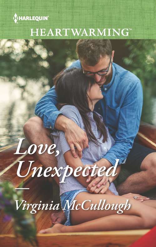Book cover of Love, Unexpected: The Twin Test Love, Unexpected Her Family's Defender The Doctor's Recovery (Original) (Harlequin Heartwarming Ser.: Vol. 232)