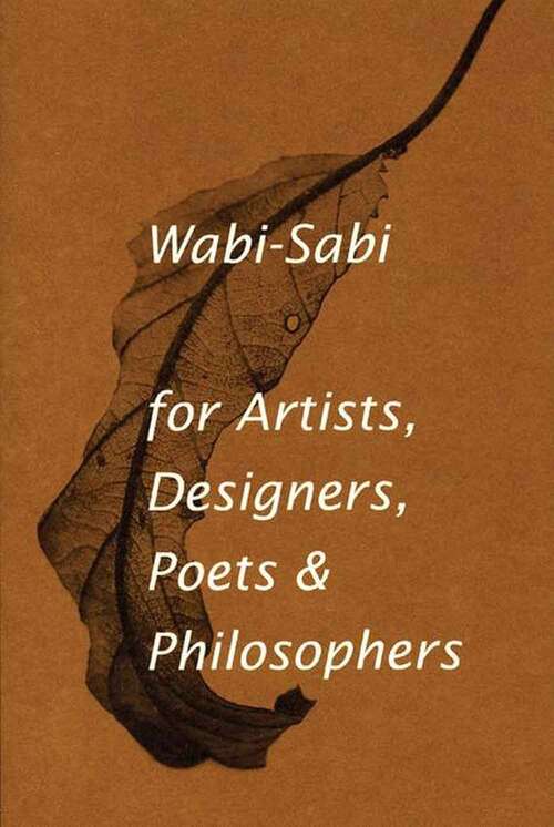 Book cover of Wabi-Sabi for Artists, Designers, Poets & Philosophers