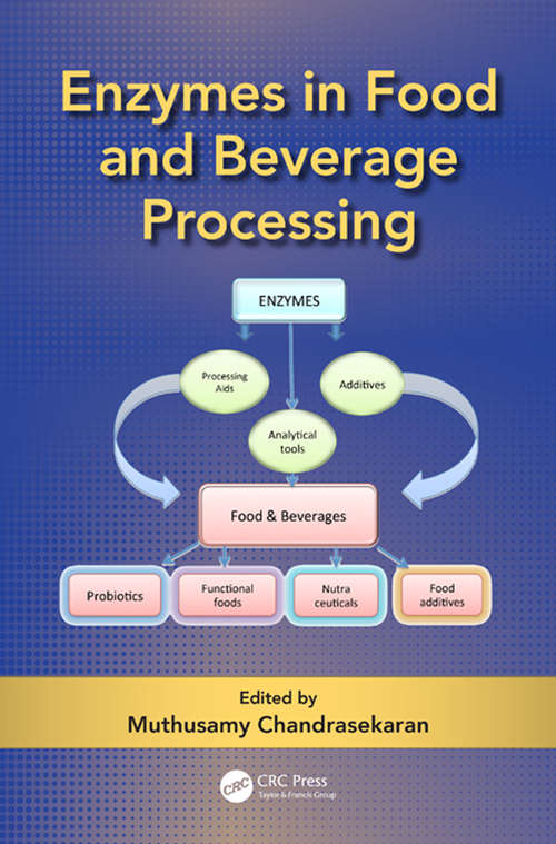 Book cover of Enzymes in Food and Beverage Processing