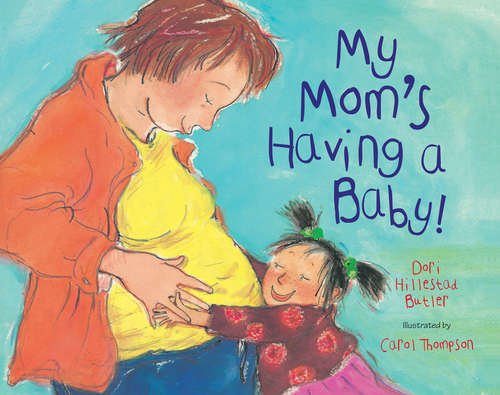 Book cover of My Mom's Having a Baby