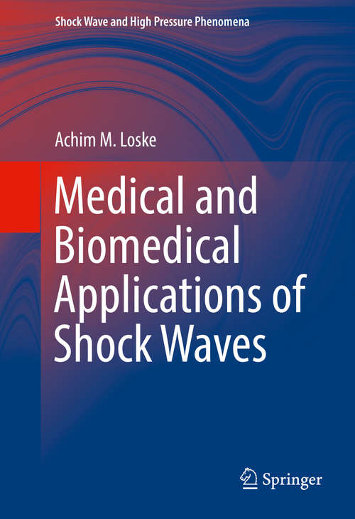 Book cover of Medical and Biomedical Applications of Shock Waves