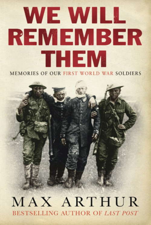 Book cover of We Will Remember Them: Voices From The Aftermath Of The Great War