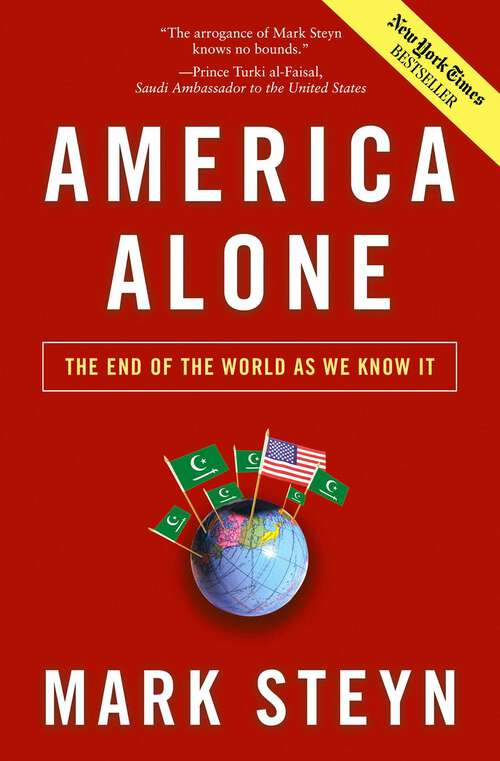 Book cover of America Alone: The End Of The World As We Know It