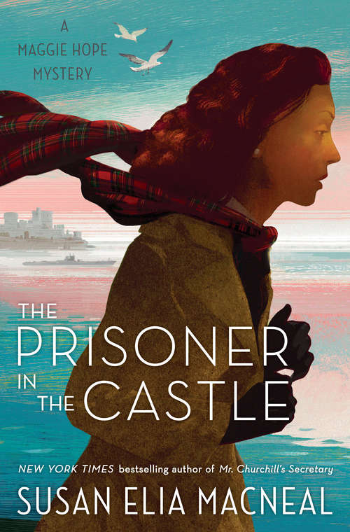 Book cover of The Prisoner in the Castle: A Maggie Hope Mystery (Maggie Hope #8)