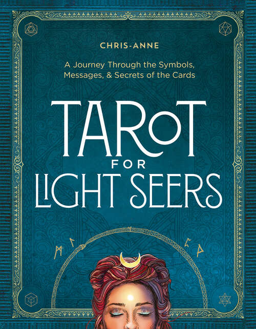 Book cover of Tarot for Light Seers: A Journey Through the Symbols, Messages, & Secrets of the Cards