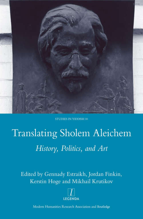 Book cover of Translating Sholem Aleichem: History, Politics and Art