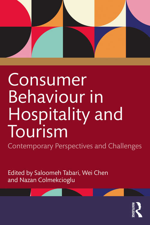 Book cover of Consumer Behaviour in Hospitality and Tourism: Contemporary Perspectives and Challenges