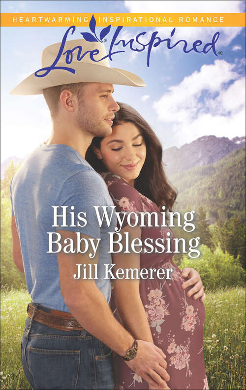 Book cover of His Wyoming Baby Blessing: Wyoming Cowboys (Original) (Wyoming Cowboys #4)