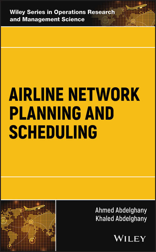 Book cover of Airline Network Planning and Scheduling (Wiley Series in Operations Research and Management Science)