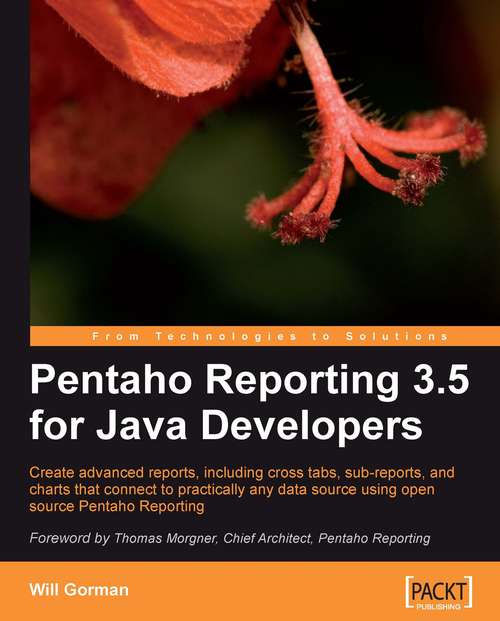 Book cover of Pentaho Reporting 3.5 for Java Developers