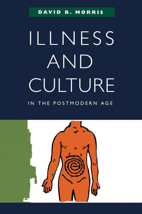 Book cover of Illness and Culture in the Postmodern Age