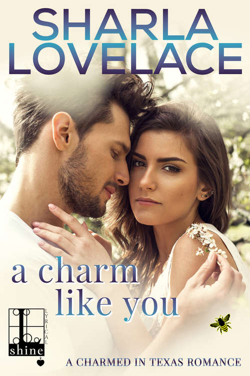 Book cover of A Charm Like You (Charmed in Texas #5)