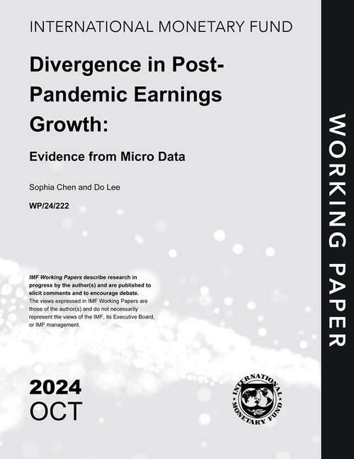 Book cover of Divergence in Post-Pandemic Earnings Growth: Evidence from Micro Data