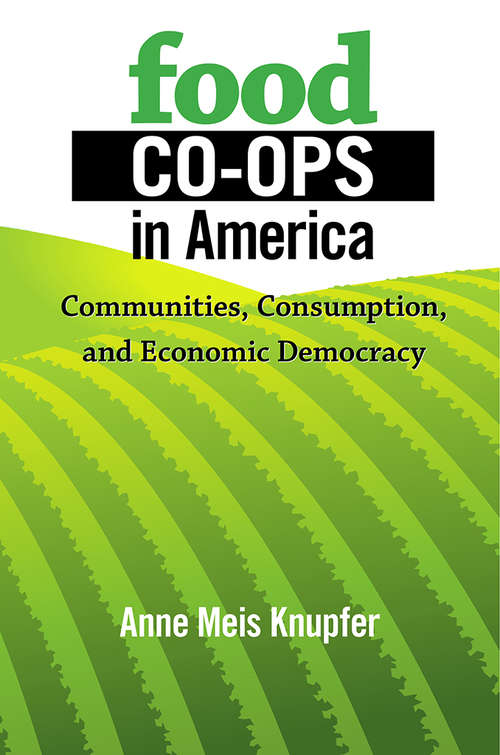 Book cover of Food Co-ops In America