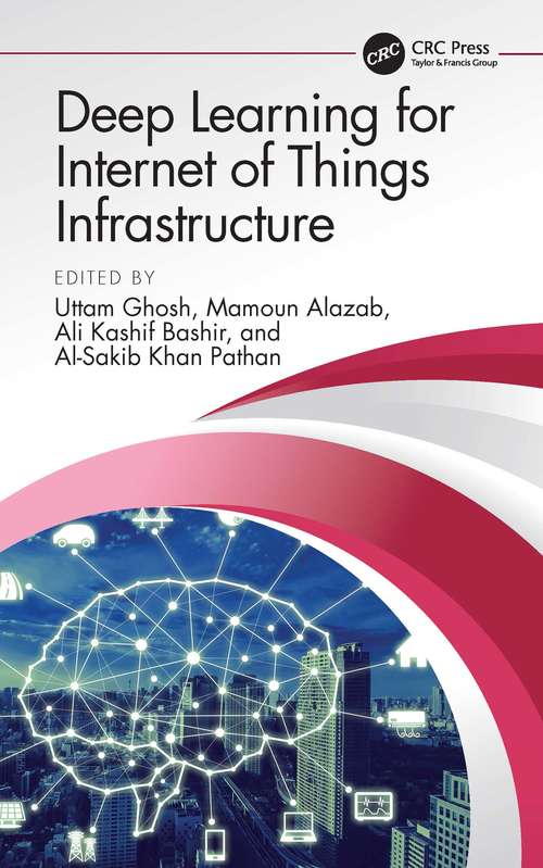 Book cover of Deep Learning for Internet of Things Infrastructure