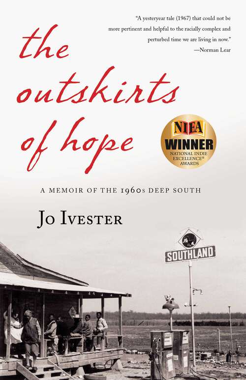 Book cover of The Outskirts of Hope: A Memoir of the 1960s Deep South